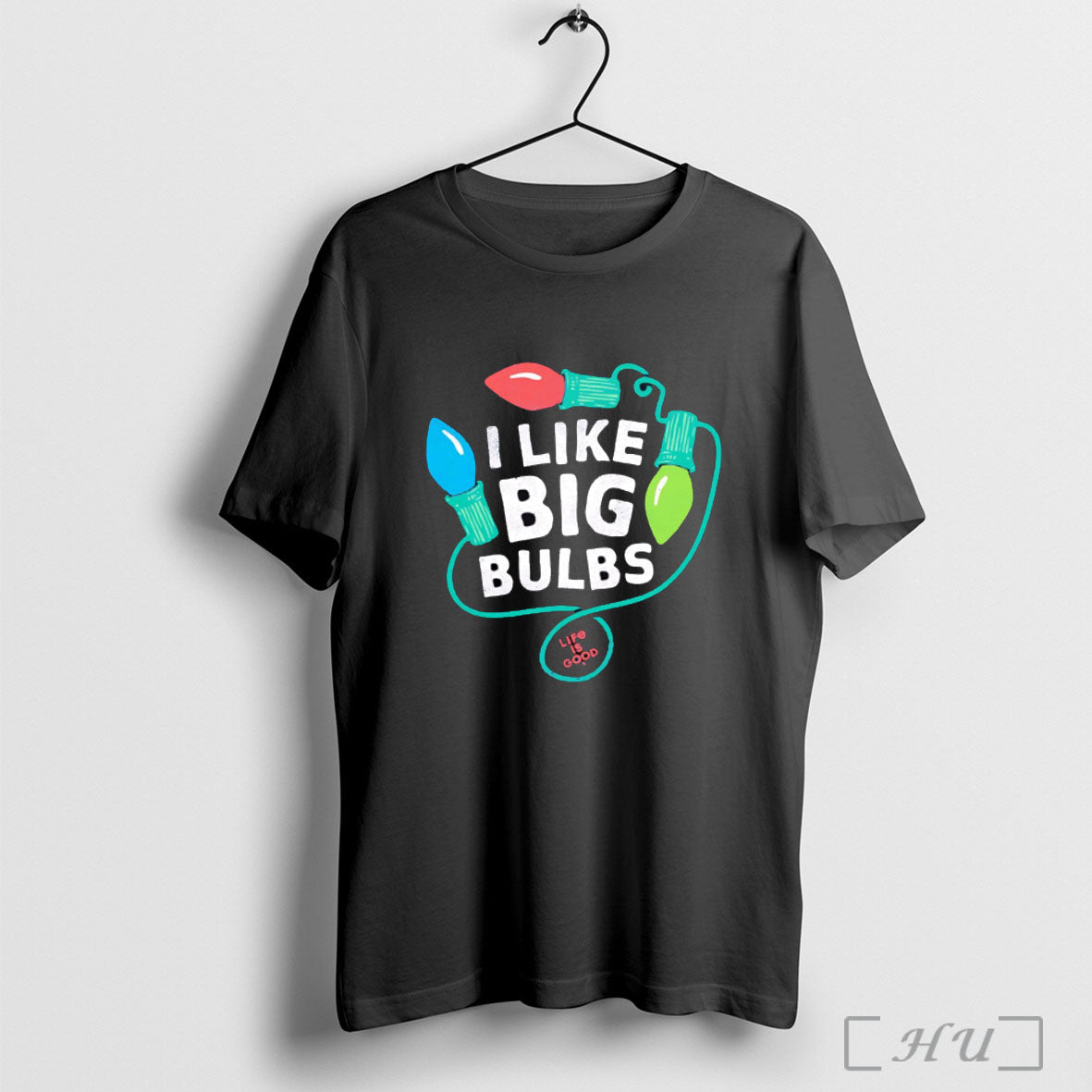 Officials I Like Big Bulbs Life Is Good T Shirt