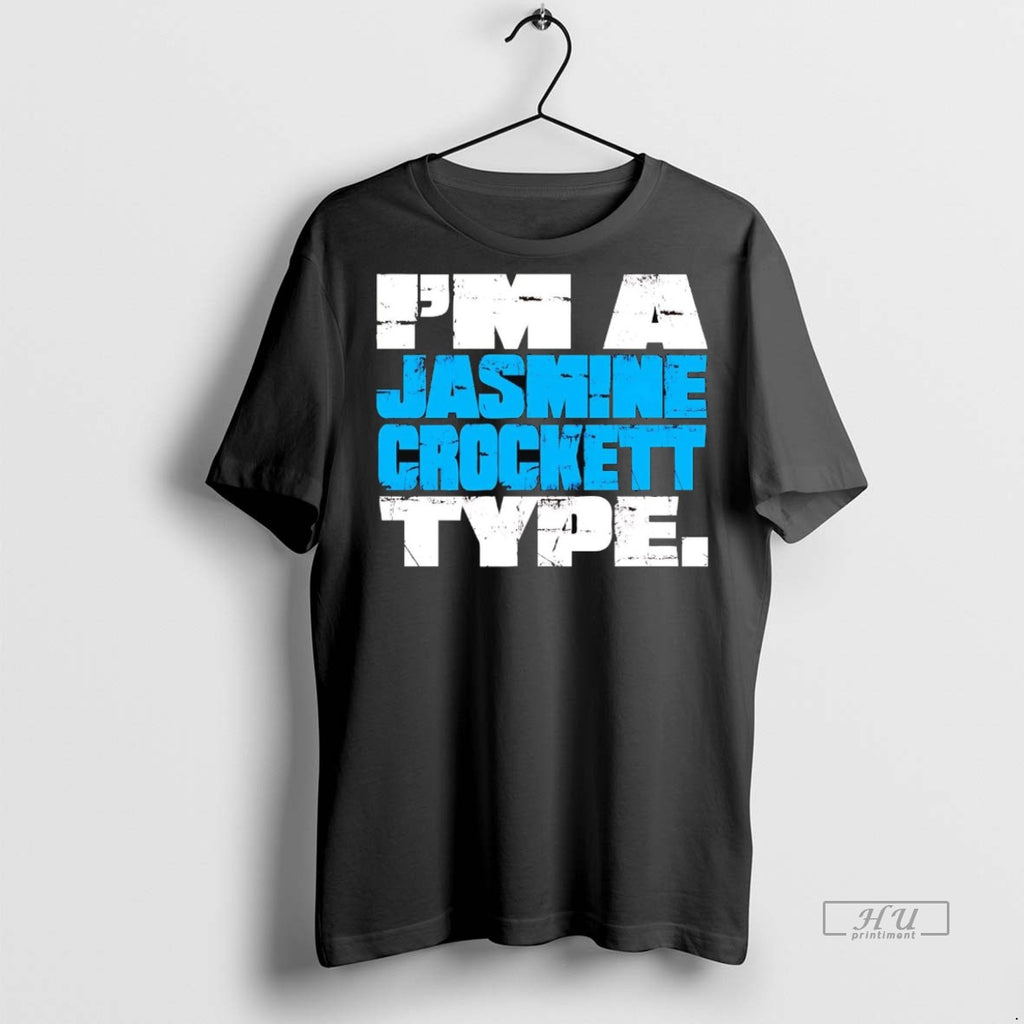 Officials Im A Jasmine Crockett Type Premium Tee Shirt Sweater