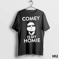 Officials James Comey Is My Home Graphic T Shirt