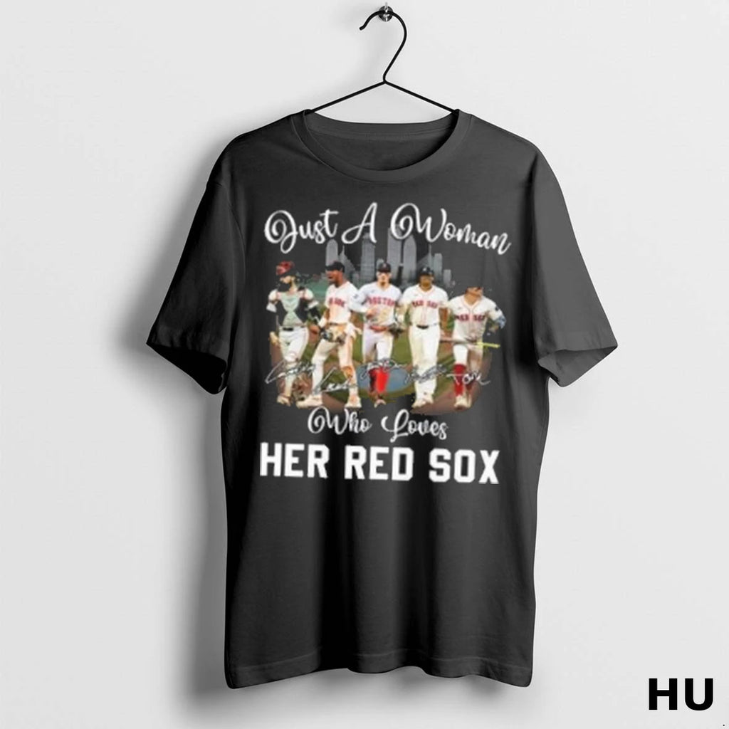 Officials Just A Woman Who Loves Her Boston Red Sox Signatures 2025 T Shirt