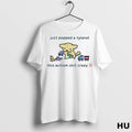 Officials Just Popped A Tylenol This Autism Sht Crazy T Shirt