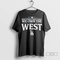 Officials Los Angeles Dodgers 4 Peat We Own The Nl West Champions T Shirt