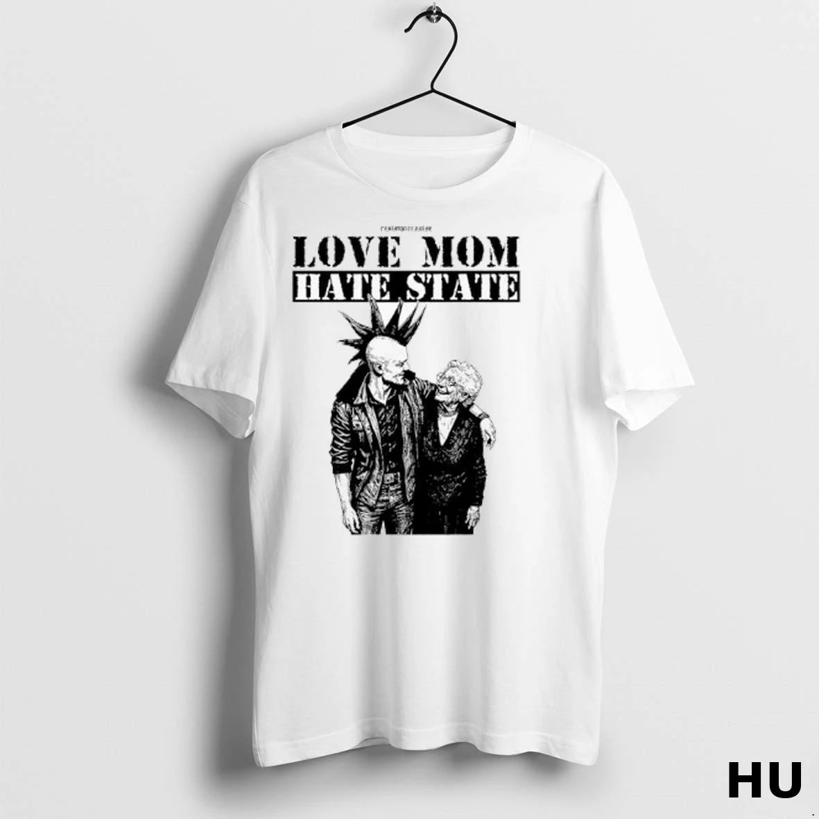 Officials Love Mom Hate State Banksy Punk Mum Ladies T Shirt