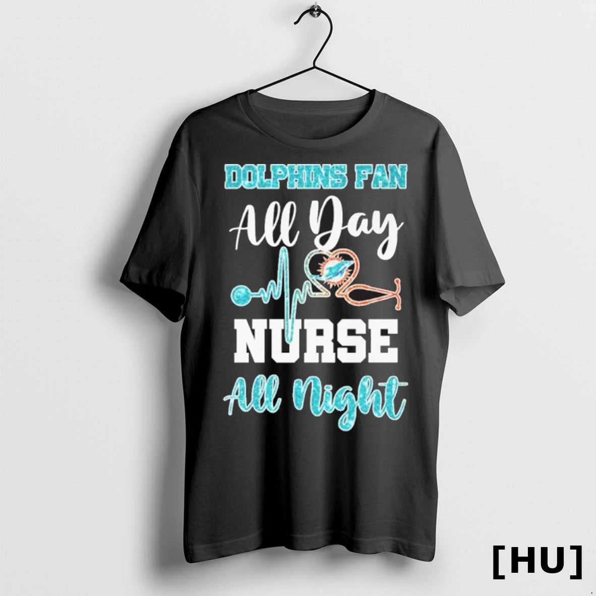 Officials Miami Dolphins Fan All Day Nurse All Night Diamond T Shirt