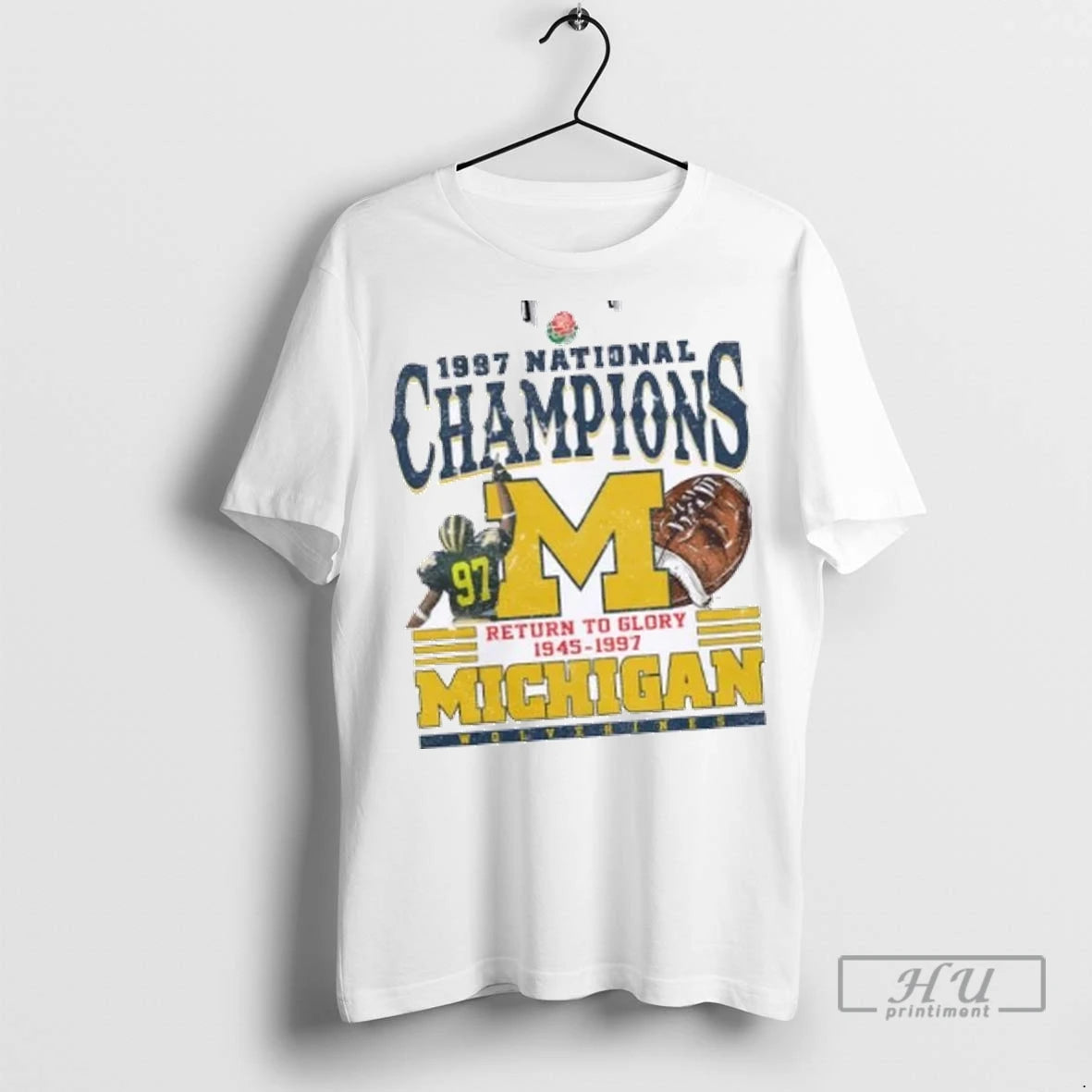 Officials Michigan Wolverines National Champions Return To Glory 1945 1997 T Shirt