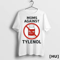 Officials Moms Against Tylenol T Shirt