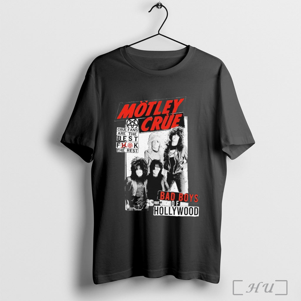 Officials Motley Crue Bad Boys Of Hollywood Crue Fans Are The Best Fuck The Rest