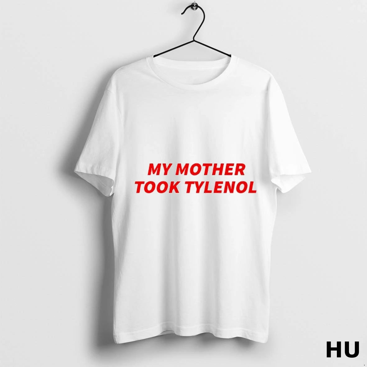 Officials My Mother Took Tylenol T Shirt