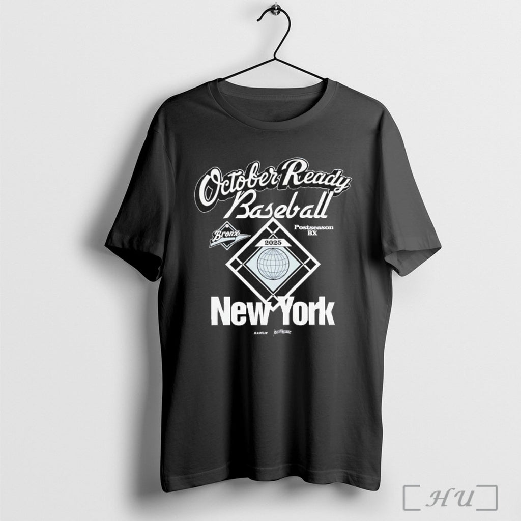 Officials New York Yankees October Ready Baseball 2025 Mlb Postseason T Shirt