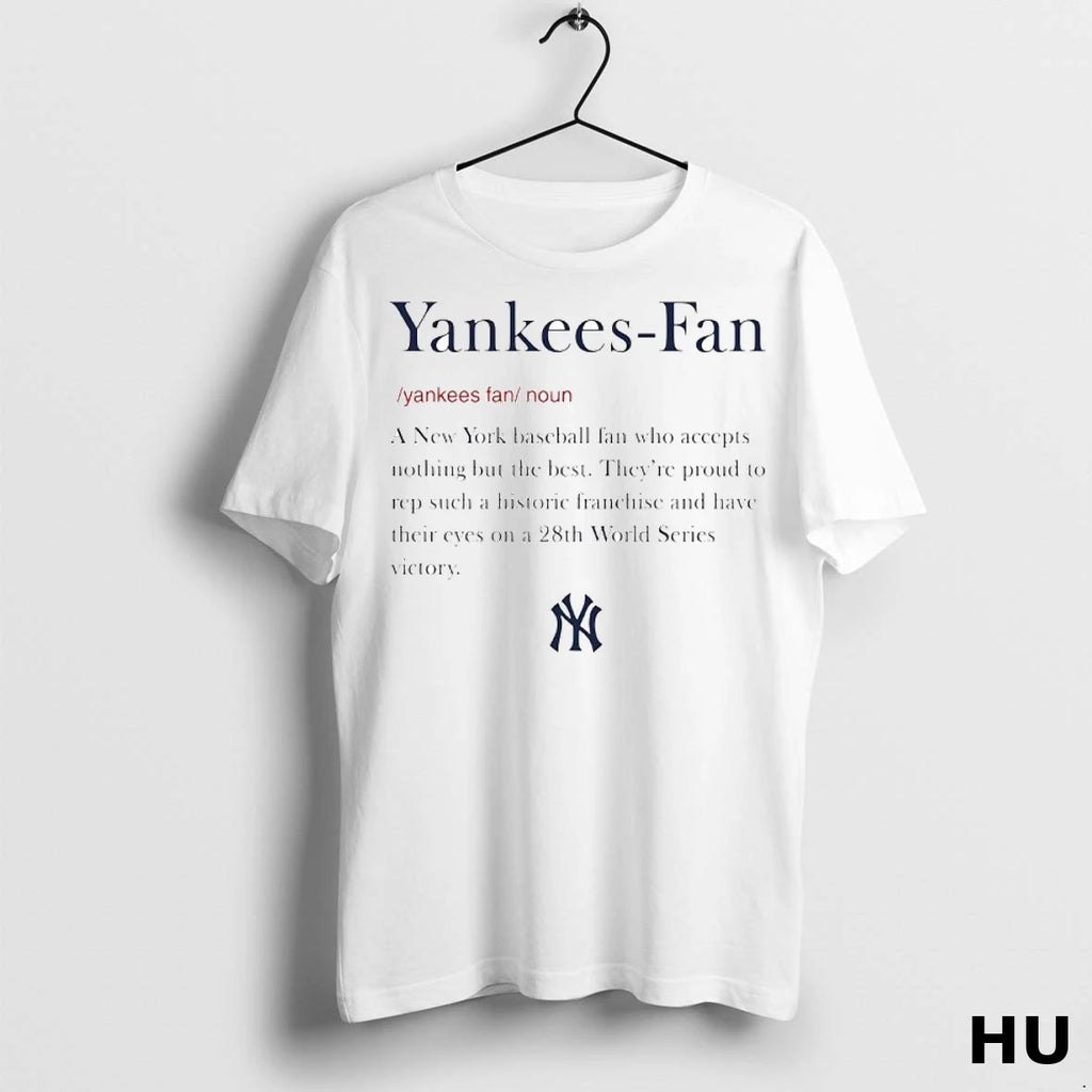 Officials New York Yankees Fan Definition Meaning 28th World Series Victory T Shirt