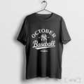 Officials October Baseball Yankees 2025 T Shirt
