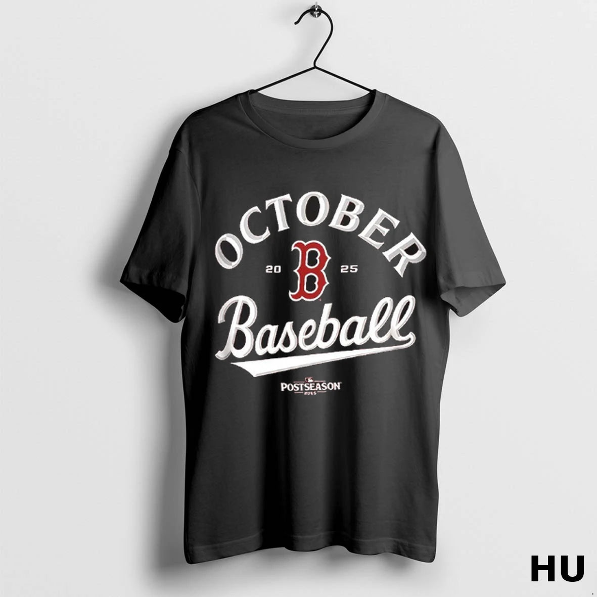 Officials October Baseball Boston Red Sox Mlb 2025 Mlb Postseason T Shirt