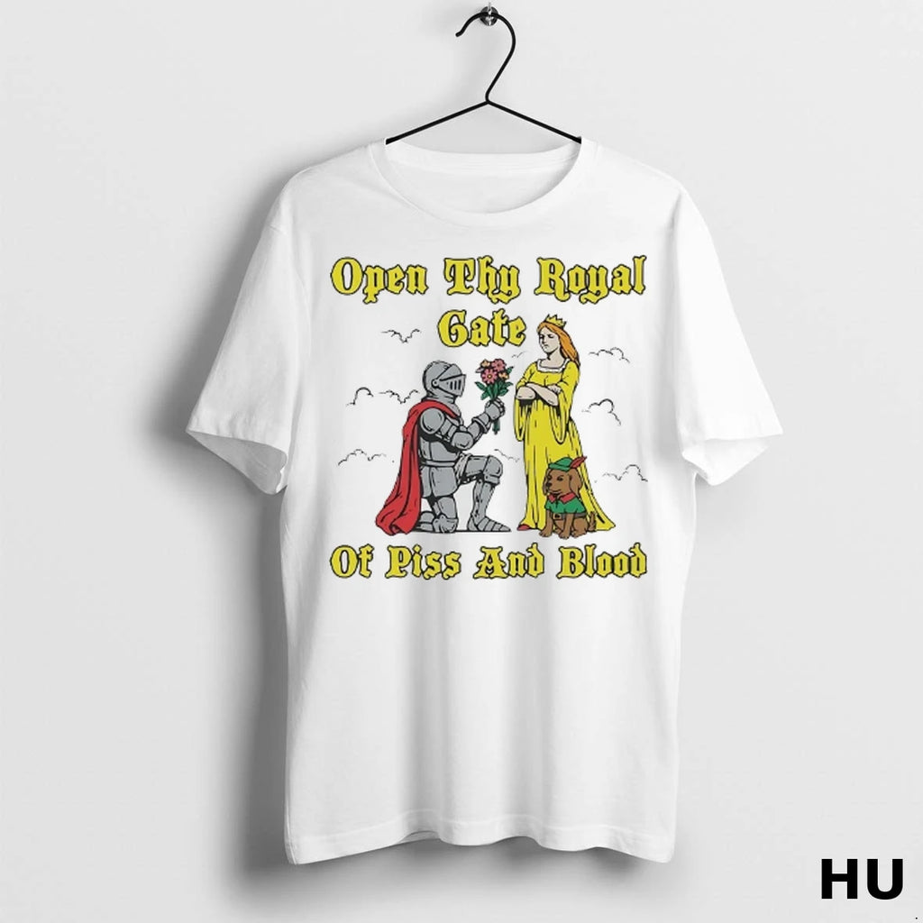 Officials Open Thy Royal Gate Of Piss And Blood T Shirt