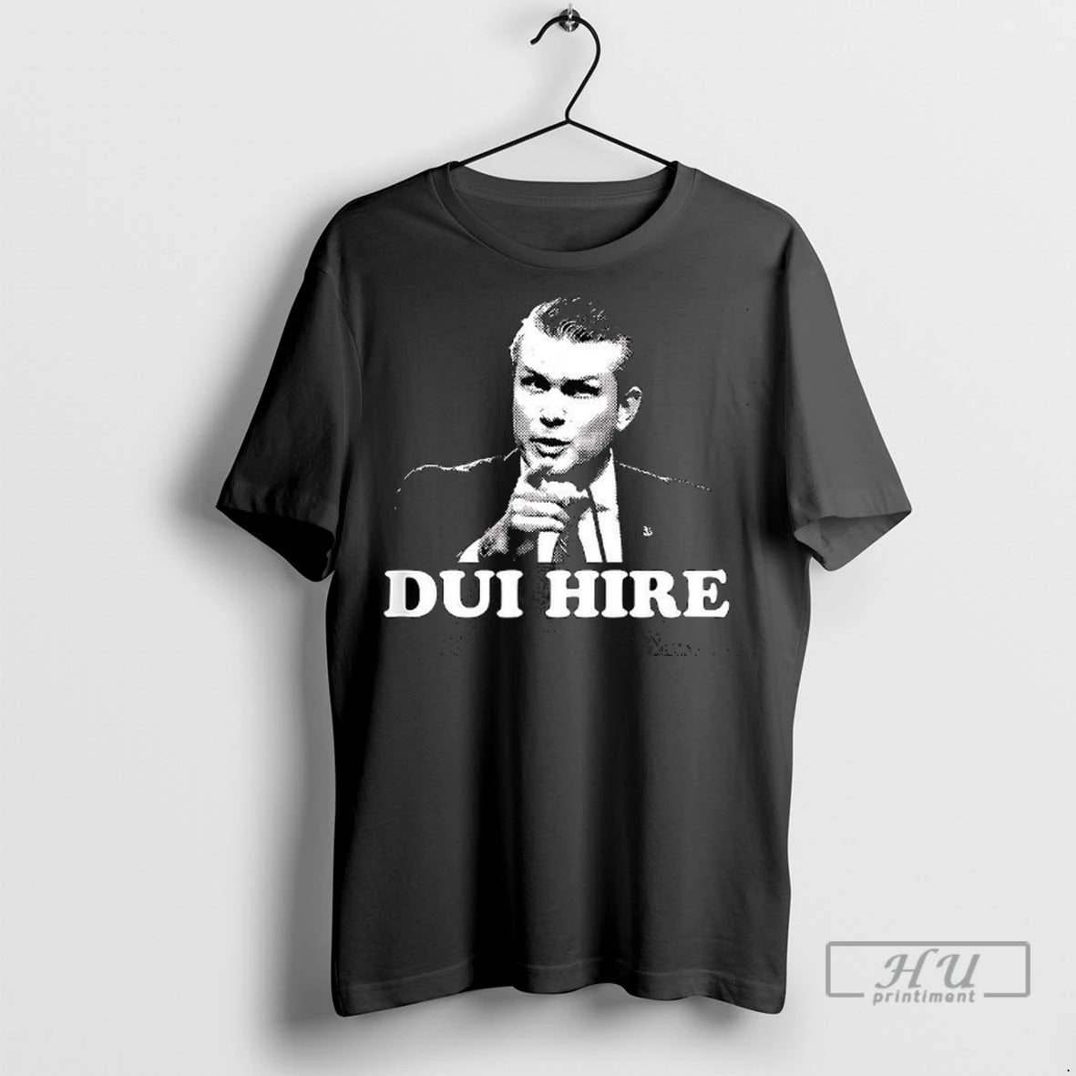Officials Pete Hegseth Dui Hire Funny Political T Shirt