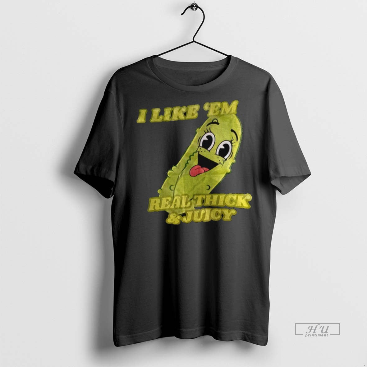 Officials Pickles I Like Em Real Thick And Juicy Premium Tee Shirt Sweater