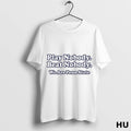 Officials Play Nobody Beat Nobody We Are Penn State T Shirt