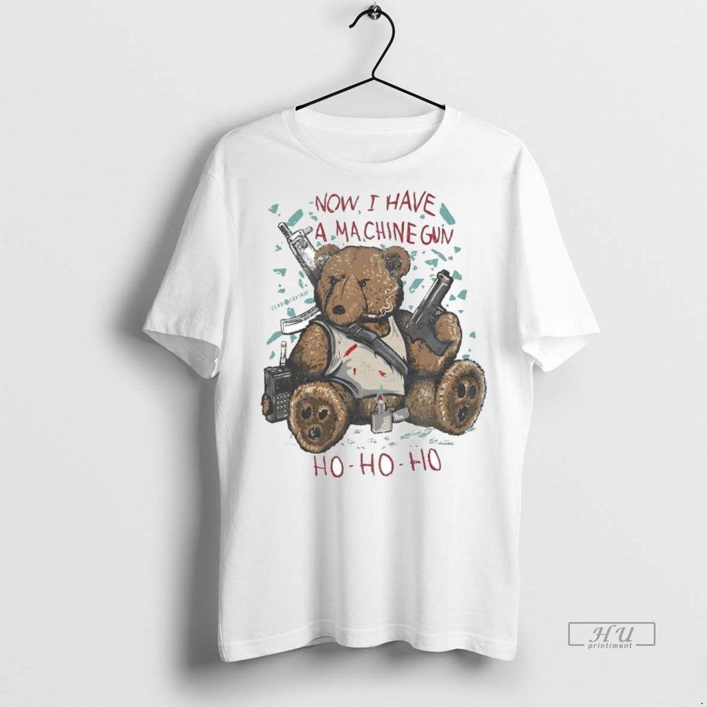 Officials Teddy Bear Now I Have A Machine Gun Ho Ho Ho Premium