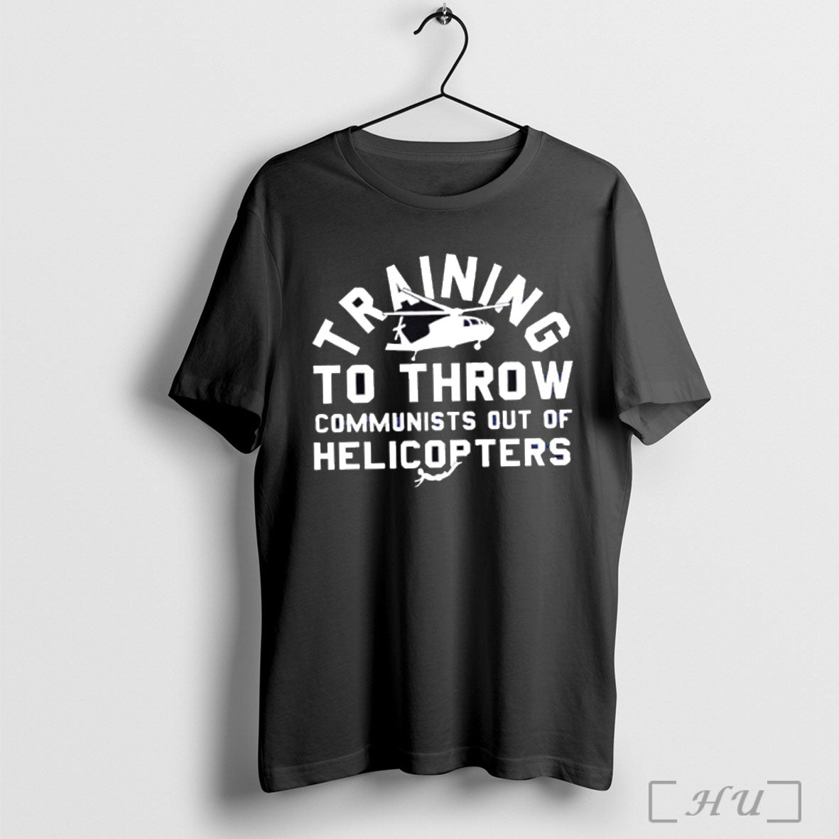 Officials Training To Throw Communists Out Of Helicopters T Shirt