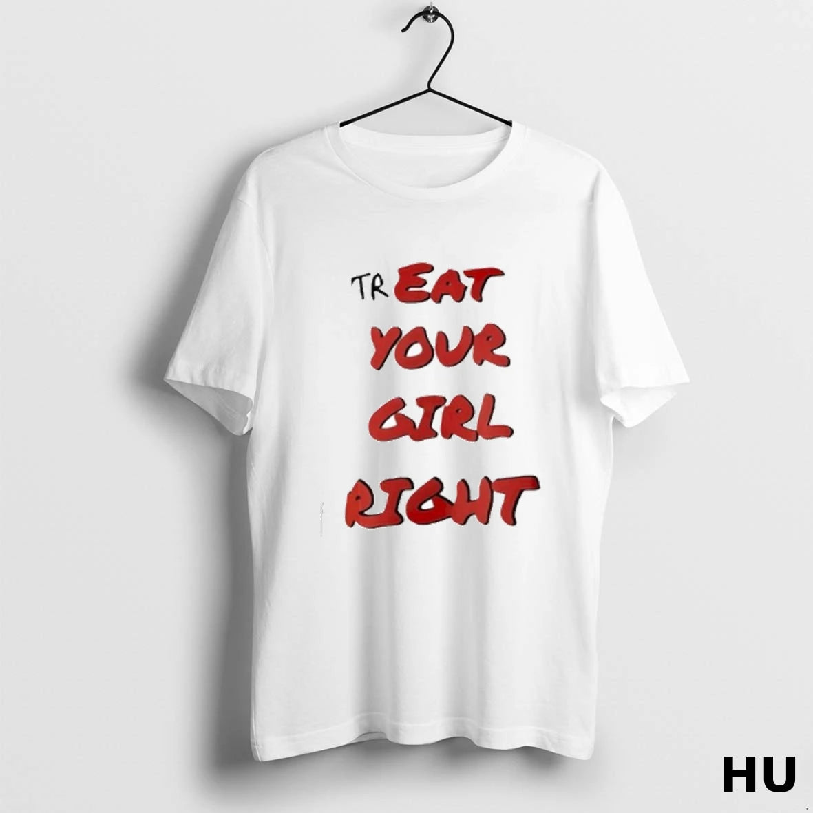 Officials Treat Your Girl Right Ladies T Shirt