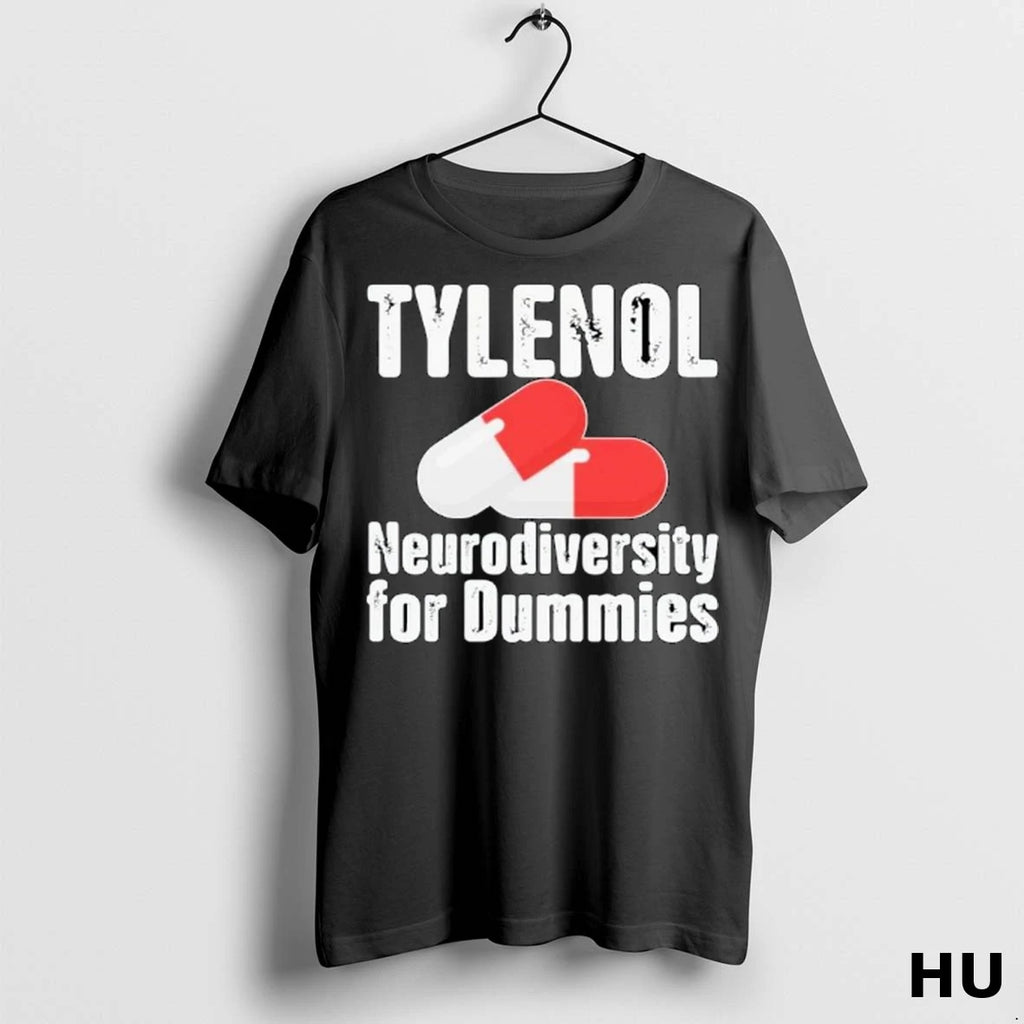 Officials Tylenol Neurodiversity For Dummies Ornaments T Shirt