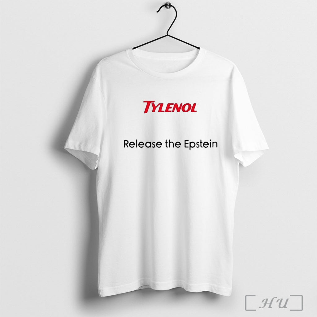 Officials Tylenol Release The Epstein Files Political T Shirt
