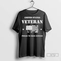 Officials United States Veteran Proud To Have Served T Shirt