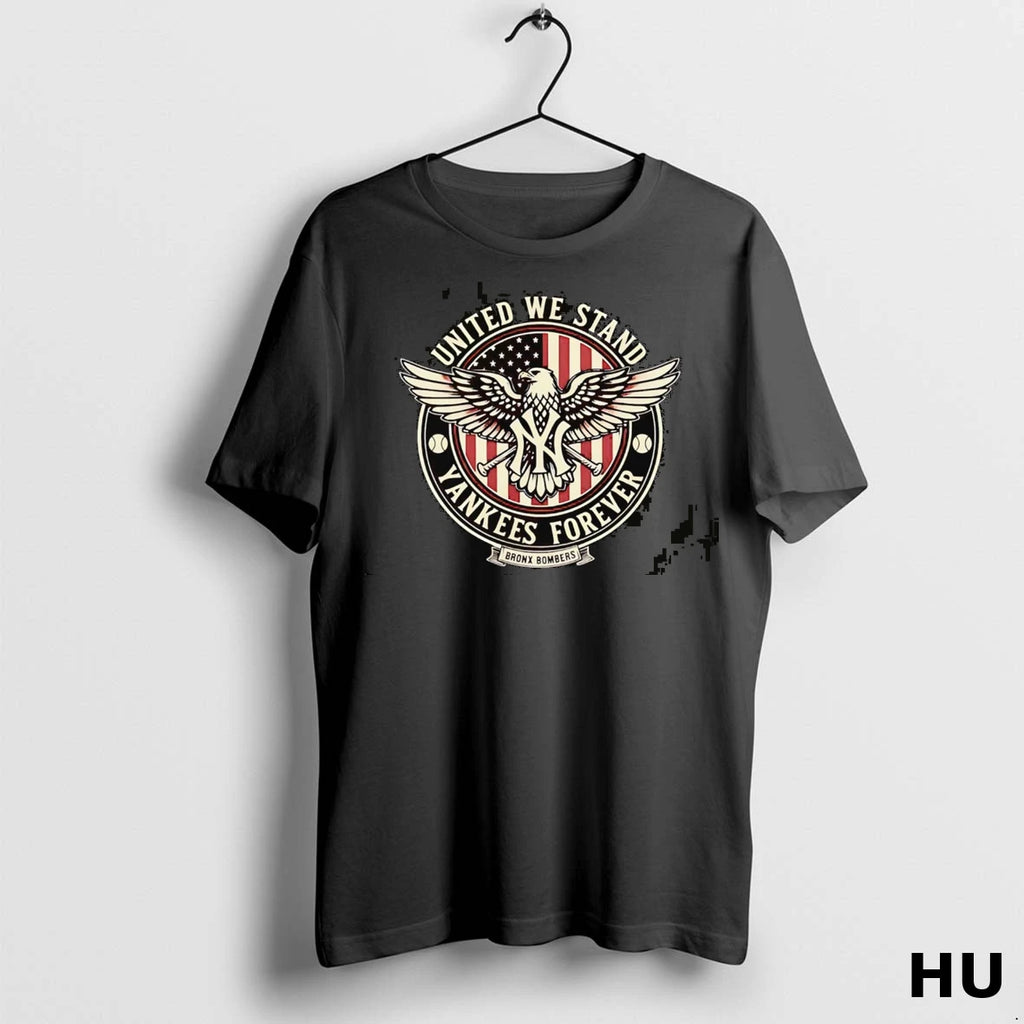 Officials United We Stand New York Yankees Forever Bronx Bombers T Shirt