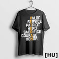 Officials Valor Service Patriot Hero Sacrifice Courage Honor T Shirt