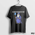 Officials Wizard At Least My Lore Made Me Funny Ornaments T Shirt