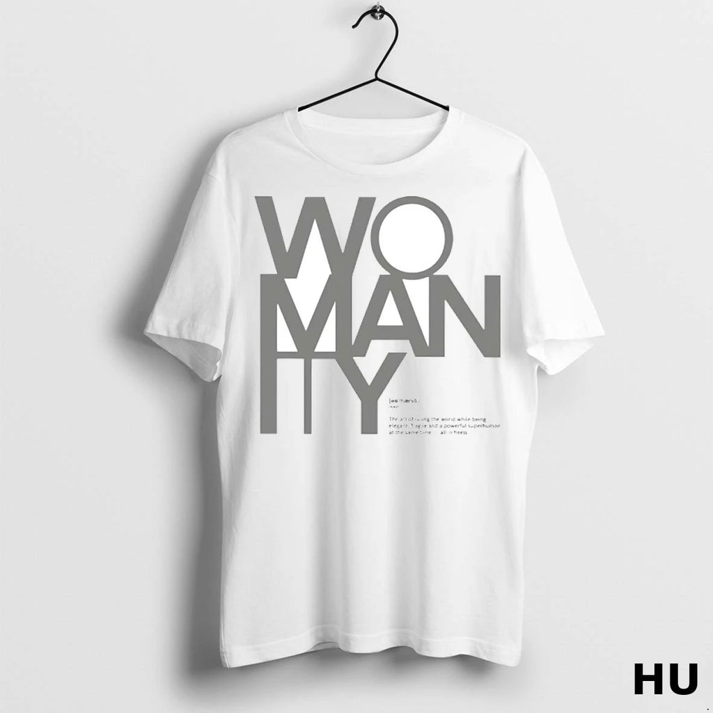 Officials Womanity Definition Meaning Powerful Superhuman All In Heels T Shirt