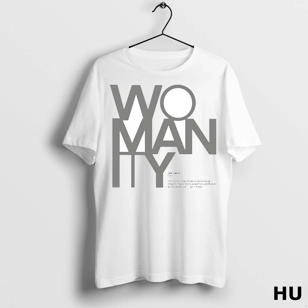 Officials Womanity Definition Meaning Powerful Superhuman All In Heels T Shirt