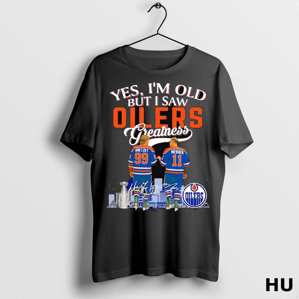 Officials Yes Im Old But I Saw Edmonton Oilers Greatness Signatures T Shirt