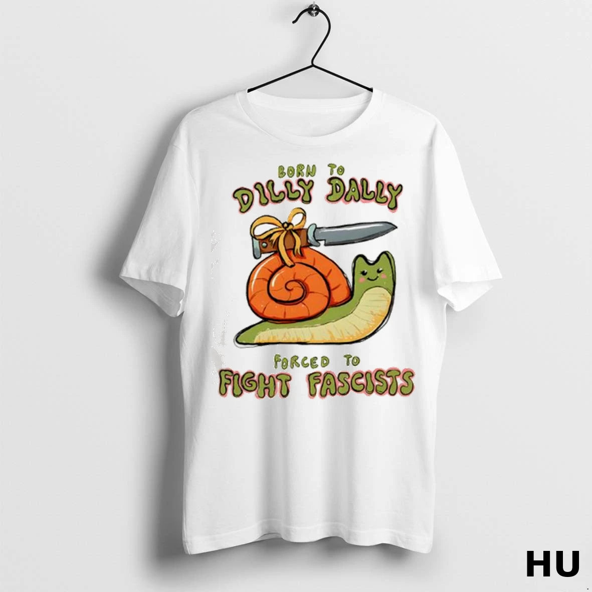 Officials Born To Dilly Dally Forced To Fight Fascists Classic 1utvgt T Shirt