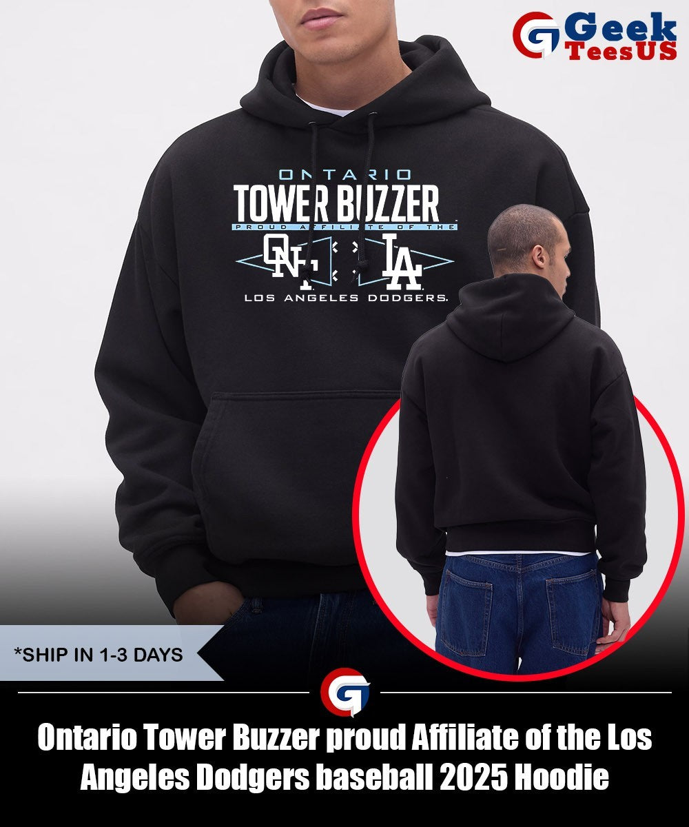 Ontario Tower Buzzer proud Affiliate of the Los Angeles Dodgers baseball 2025 shirt Unisex , , , Long Sleeve Tee