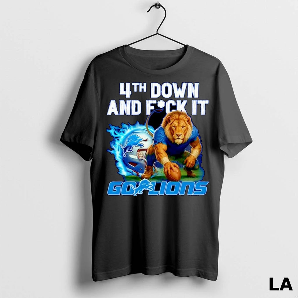 Original 4th Down And Fuck It Go Lions