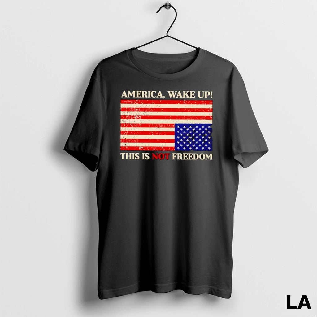 Original America Wake Up This Is Not Freedom American Flag