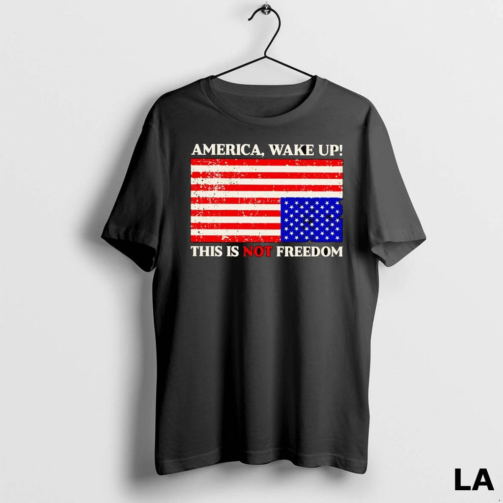 Original America Wake Up This Is Not Freedom