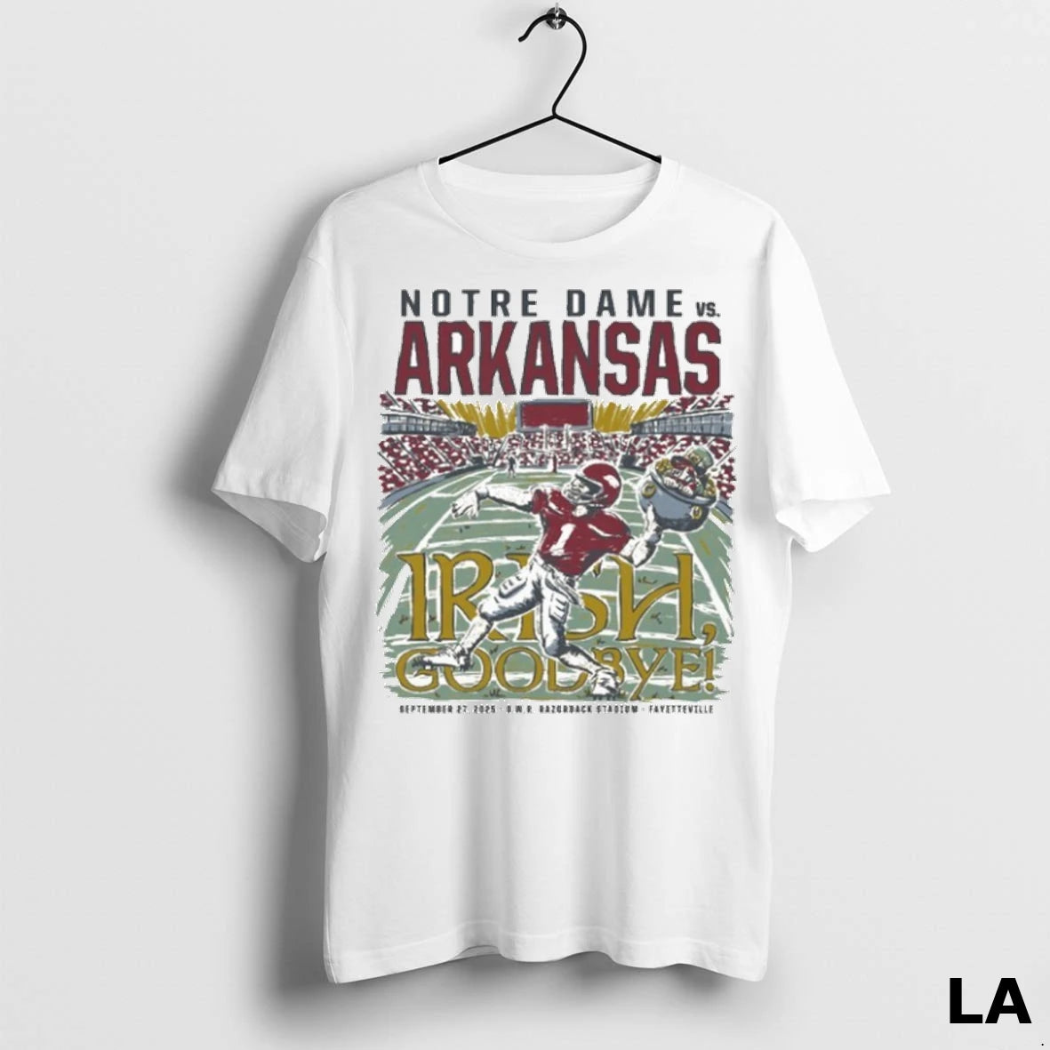 Original Arkansas Vs Notre Dame 2025 Irish Goodbye September 27