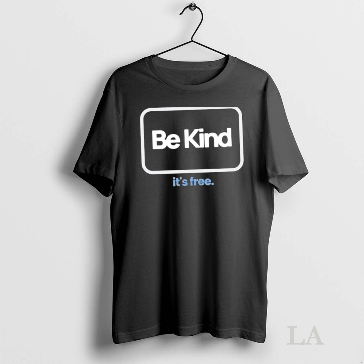 Original Be Kind Its Free
