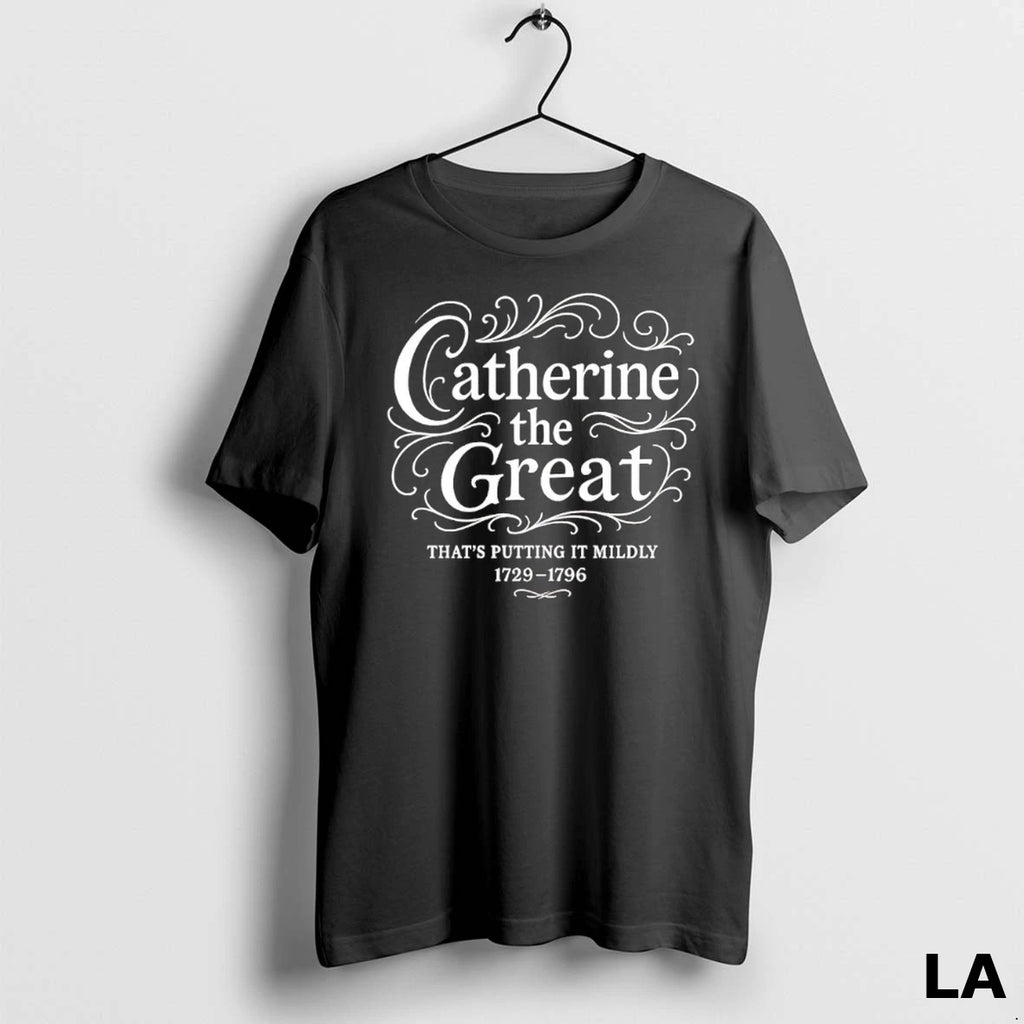 Original Catherine The Great Thats Putting It Mildly 1729 1796