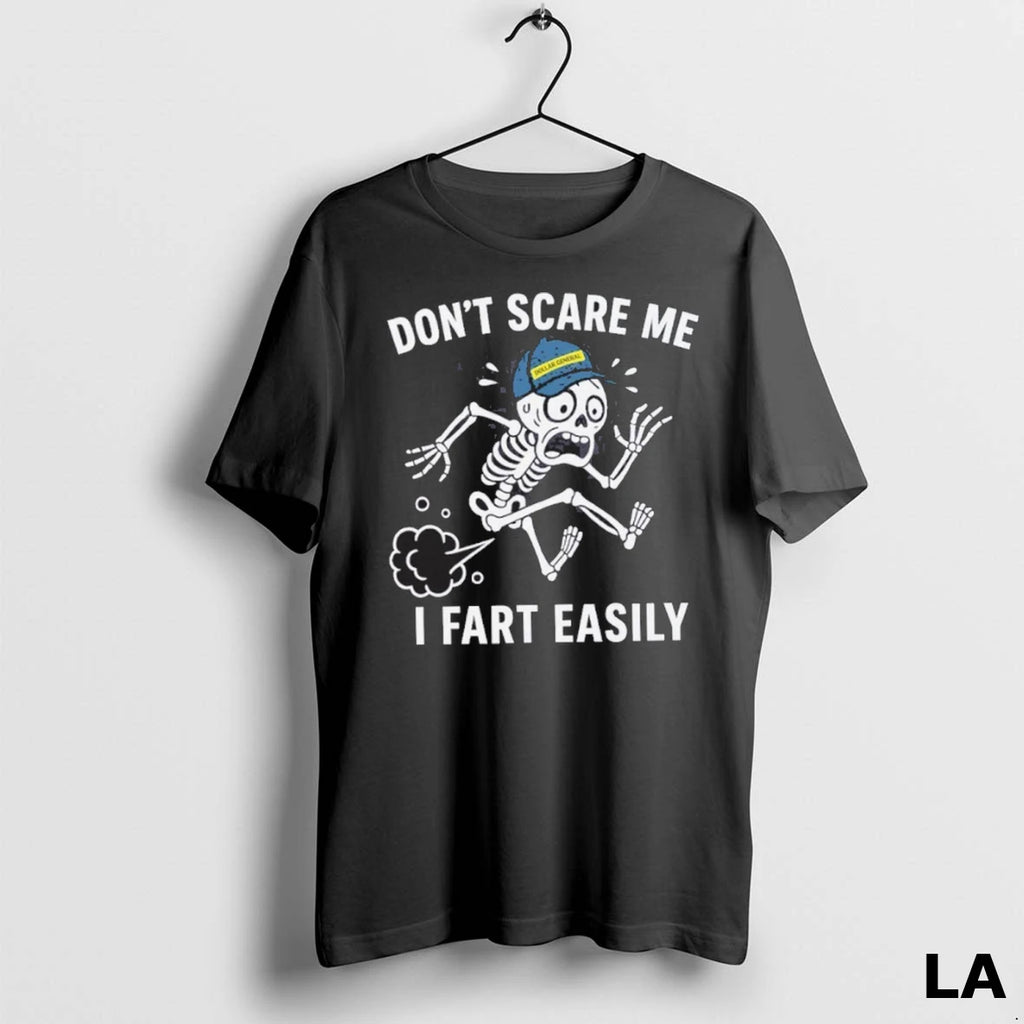 Original Dont Scare Me Dollar General I Fart Easily