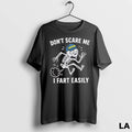 Original Dont Scare Me Dollar General I Fart Easily