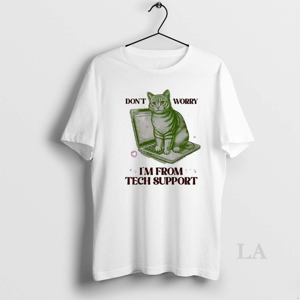 Original Dont Worry Im From Tech Support Cat Laptop