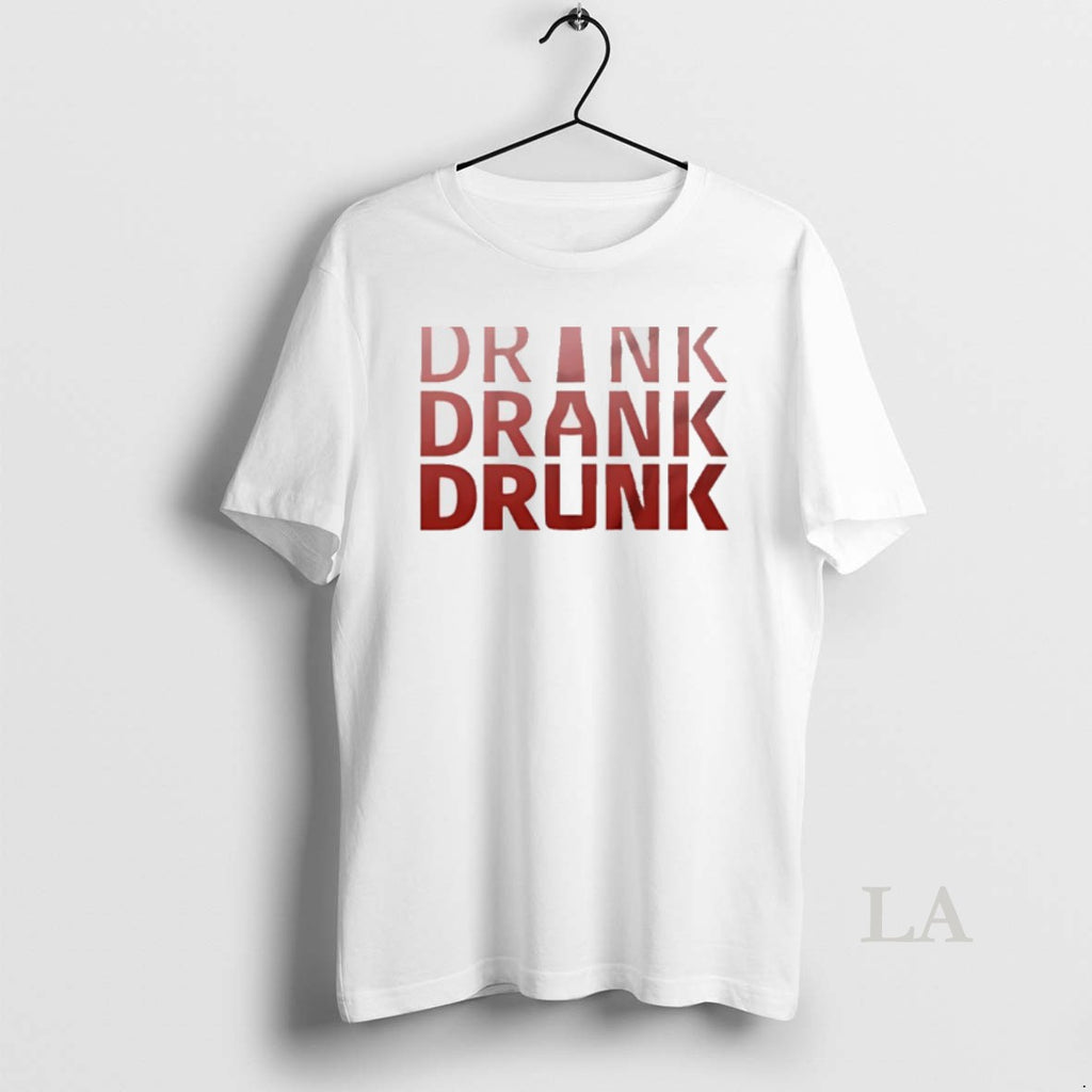 Original Drink Drank Drunk