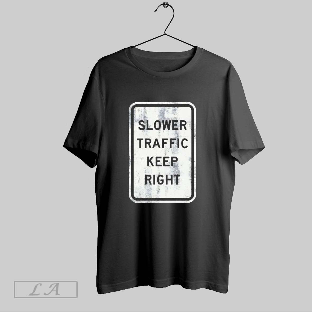 Original Fast Lane Slower Traffic Keep Right