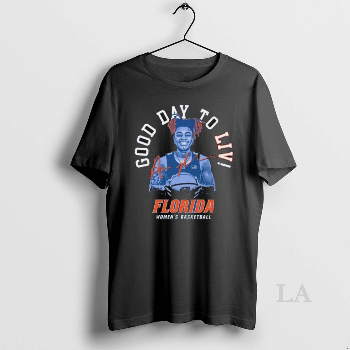 Original Florida Gators Womens Basketball Its A Good Day To Liv
