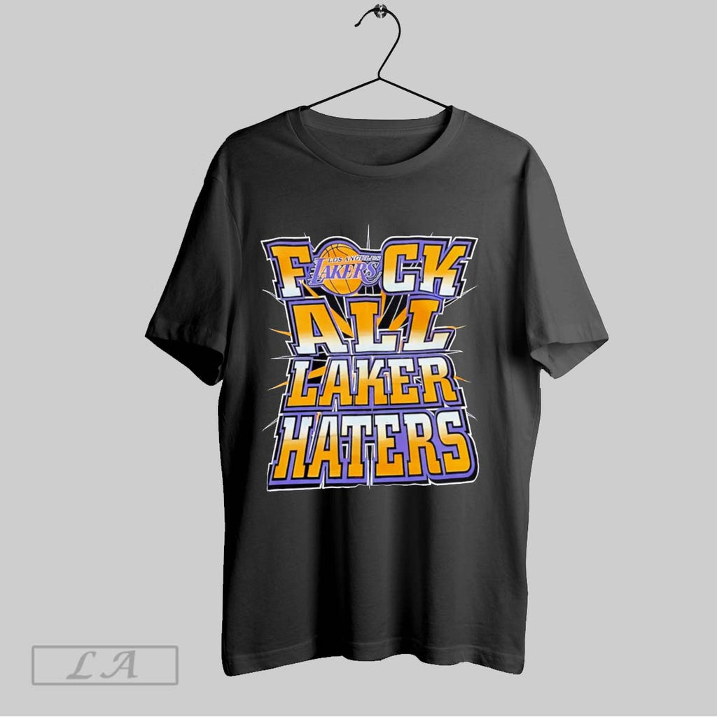 Original Fuck All Lakers Haters