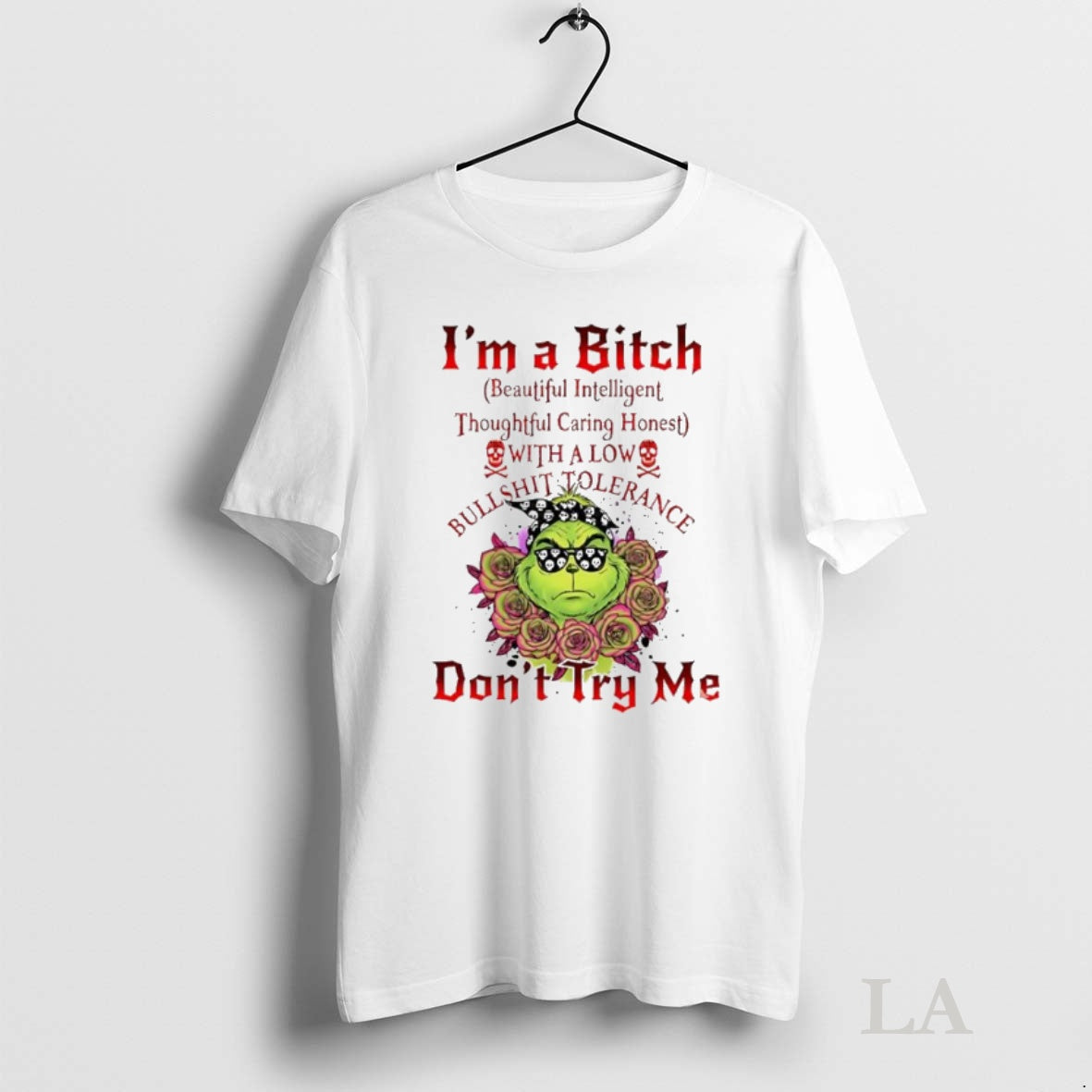 Original Grinch Im A Bitch Dont Try Me