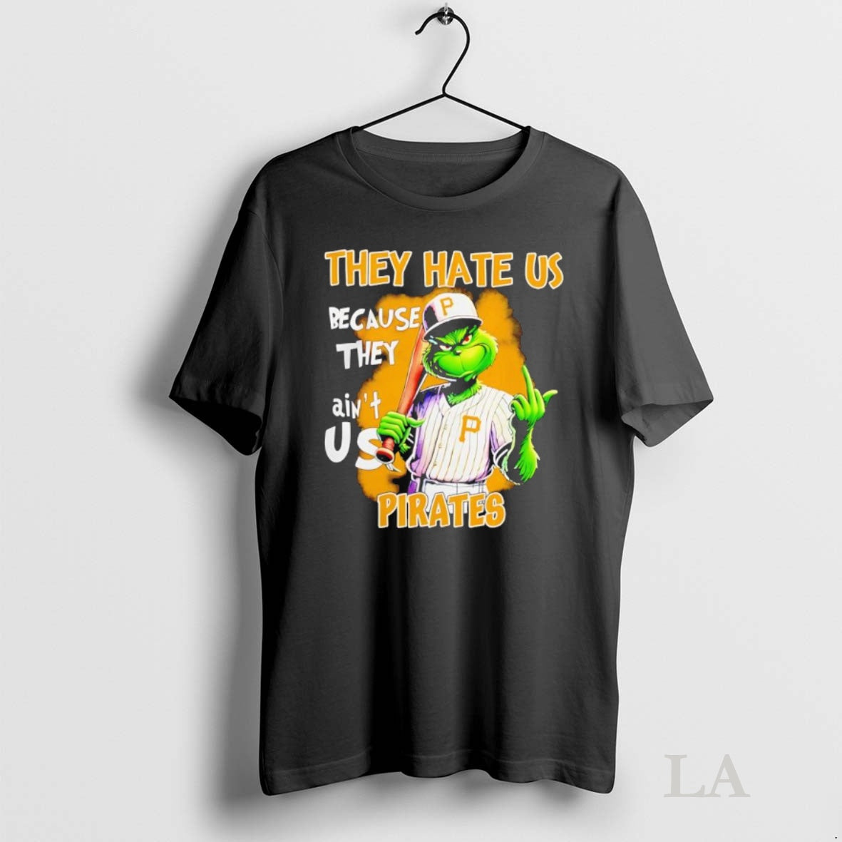 Original Grinch They Hate Us Because Aint Us Pittsburgh Pirates Christmas 25