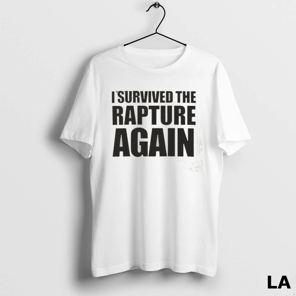 Original Hot I Survived The Rapture Washed